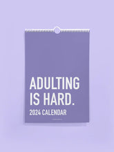 Load image into Gallery viewer, ADULTING IS HARD 2024 CALENDAR