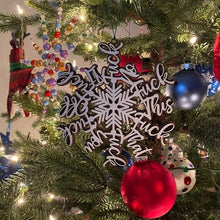 Load image into Gallery viewer, Funny Christmas Ornament | Perfect ornament for annual summary
