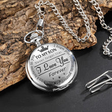 Load image into Gallery viewer, To My Son Quartz Pocket Chain Watch