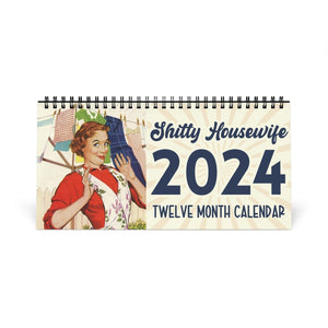 2024 Desktop Calendar-Shitty Housewife